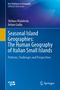 Stefano Malatesta: Seasonal Island Geographies: The Human Geography of Italian Small Islands, Buch