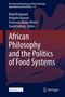 African Philosophy and the Politics of Food Systems, Buch