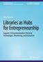 Text: Varun Gupta, "Libraries as Hubs for Entrepreneurship". Hintergrund in blau mit Verlagslogo unten rechts., Buch
