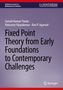 Sumati Kumari Panda: Fixed Point Theory from Early Foundations to Contemporary Challenges, Buch