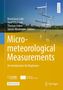 „Micro-meteorological Measurements“, Textbuch, Himmel und Messinstrumente auf einem Feld; Logos von COST und EU., Buch