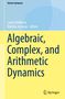 Simons Symposia, Mattias Jonsson, Laura DeMarco (Editors), Algebraic, Complex, and Arithmetic Dynamics, Springer-Logo., Buch