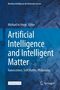 Artificial Intelligence and Intelligent Matter, Buch