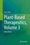 Ivan A. Ross: Plant-Based Therapeutics, Volume 3, Buch