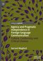 palgrave pivot. Agency and Pragmatic Independence in Foreign-language Communication. Grün-violettes Blättermuster., Buch