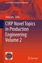 CIRP Novel Topics in Production Engineering: Volume 2, Buch
