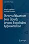 Abdulla Rakhimov: Theory of Quantum Bose Liquids beyond Bogoliubov Approximation, Buch