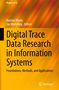 „Digital Trace Data Research in Information Systems“; Autoren: Bastian Wurm, Jan Mendling. Gelber Hintergrund. Springer-Logo unten rechts., Buch
