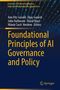 "Foundational Principles of AI Governance and Policy". Vordergrund: Dunkelblau mit Lichtpunkten. Springer-Logo unten rechts., Buch