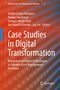 "Case Studies in Digital Transformation. Integration of Digital Technologies to Enhance Asset Management Processes." Orange Hintergrund., Buch