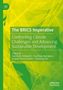 The BRICS Imperative, Buch
