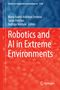 Robotics and AI in Extreme Environments, Buch