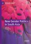 "New Gender Politics in South Asia," herausgegeben von Ahonaa Roy. Bunte Federn in Rosatönen im Hintergrund., Buch