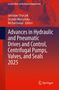 : Advances in Hydraulic and Pneumatic Drives and Control, Centrifugal Pumps, Valves, and Seals 2025, Buch