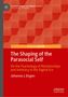 Johanna L Degen: The Shaping of the Parasocial Self, Buch
