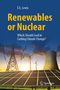 Titel: Renewables or Nuclear. Untertitel: Which Should Lead in Curbing Climate Change? Solarzellen, Windräder, Kühlturm im Hintergrund.