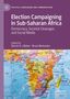 Election Campaigning in sub-Saharan Africa, Buch