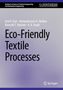 Atul H. Bari: Eco-Friendly Textile Processes, Buch