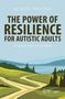 "The Power of Resilience for Autistic Adults" von Sam Goldstein und Robert B. Brooks. Landschaft mit Hügeln und Pfad., Buch
