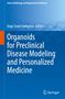 Buchcover: "Organoids for Preclinical Disease Modeling and Personalized Medicine" von Ozge Sezin Somuncu., Buch