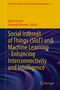 Social Internet of Things (SIoT) and Machine Learning-Enhancing Interconnectivity and Intelligence, Buch
