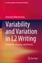 Katarzyna Rokoszewska: Variability and Variation in L2 Writing, Buch