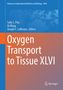 Oxygen Transport to Tissue XLVI, Buch