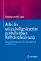 Fernando Montes-Tapia: Atlas der ultraschallgesteuerten zentralvenösen Katheterplatzierung, Buch