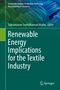 Renewable Energy Implications for the Textile Industry, Buch