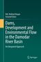 Titel: "Dams, Development and Environmental Flow in the Damodar River Basin". Autoren: Md. Mofizul Hoque, Aznarul Islam. Springer-Logo unten., Buch