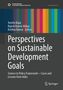 Perspectives on Sustainable Development Goals. Science to Policy Framework—Cases and Lessons from India. Bunte Streifen r., Buch