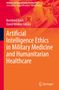 Titel: "Artificial Intelligence Ethics in Military Medicine and Humanitarian Healthcare". Hintergrund: Retro Illustration., Buch
