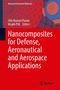 Nanocomposites for Defense, Aeronautical and Aerospace Applications, Buch