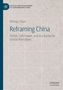 Text: "Shaoyu Yuan. Reframing China: TikTok, Soft Power, and the Battle for Global Narratives." Blaues Logo oben links., Buch