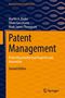 "Patent Management: Protecting Intellectual Property and Innovation, Second Edition" von Bader, Gassmann, Thompson., Buch