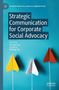 "Strategic Communication for Corporate Social Advocacy." Oben links Logo. Drei Papierflieger unten: gelb, weiß, rot., Buch