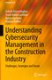 Titel: Understanding Cybersecurity Management in the Construction Industry. Autoren: Zohreh Pourzolfaghar u.a. Farbhintergrund: Orange Töne., Buch