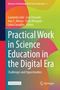 Practical Work in Science Education in the Digital Era. Buntes Buchcover mit geometrischem Muster. Springer-Logo., Buch