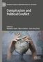 "Conspiracism and Political Conflict" von Manuela Caiani, Marco Solinas, Hans-Jörg Trenz. Roboterhände halten einen Globus., Buch