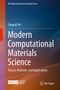 „Modern Computational Materials Science: Theory, Methods, and Applications“ von Zongrui Pei. Blau-orange Gradient., Buch