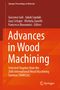 Advances in Wood Machining, Buch, Buch