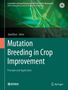 Mutation Breeding in Crop Improvement, Buch, Buch