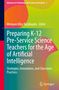 Text: "Preparing K-12 Pre-Service Science Teachers for the Age of Artificial Intelligence". Buntes, abstraktes Design., Buch