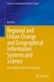 Eric Vaz: Regional and Urban Change and Geographical Information Systems and Science, Buch, Buch