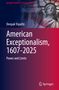 Bucheinband mit Text: "American Exceptionalism, 1607-2025: Power and Limits" von Deepak Tripathi. Freiheitsstatue als Hintergrund., Buch