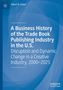 Text: "Albert N. Greco, A Business History of the Trade Book Publishing Industry in the U.S." Abstrakte blaue Wellen., Buch