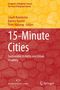 "15-Minute Cities: Sustainable Mobility and Urban Livability." Namen von drei Editoren. Hintergrund in Rot- und Gelbtönen., Buch