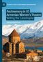 "Postmemory in US Armenian Women’s Theatre: Writing the Catastrophe" von Sebnem Nazli Karali. Kirche vor schneebedeckten Bergen., Buch