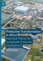 "Productive Transformation in Africa: Industrial Policies for Sustainable Economic Development" von Arkebe Oqubay. Fabriklandschaft., Buch