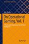 „On Operational Gaming, Vol. 1“ von John Hanley, über KI-Theorien, Springer-Logo unten. Blau-orange Rautenhintergrund., Buch